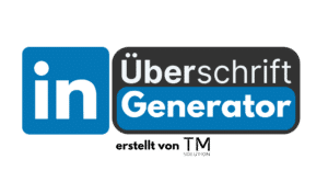 Logo LinkedIn Überschriftengenerator TM-Solution